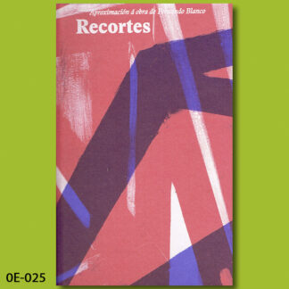 Recortes - Aproximación á obra de Fernando Blanco